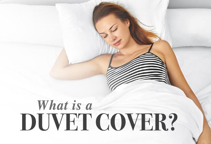 What is a Duvet Cover?