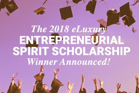 eLuxury.com Announces Entrepreneurial Spirit Scholarship Winner